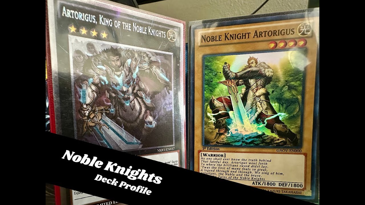 Noble Knight Deck Profile