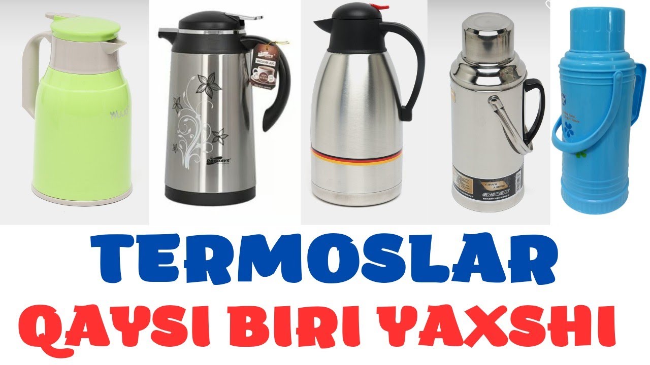 TERMOSLAR QAYSI BIRI YAXSHI