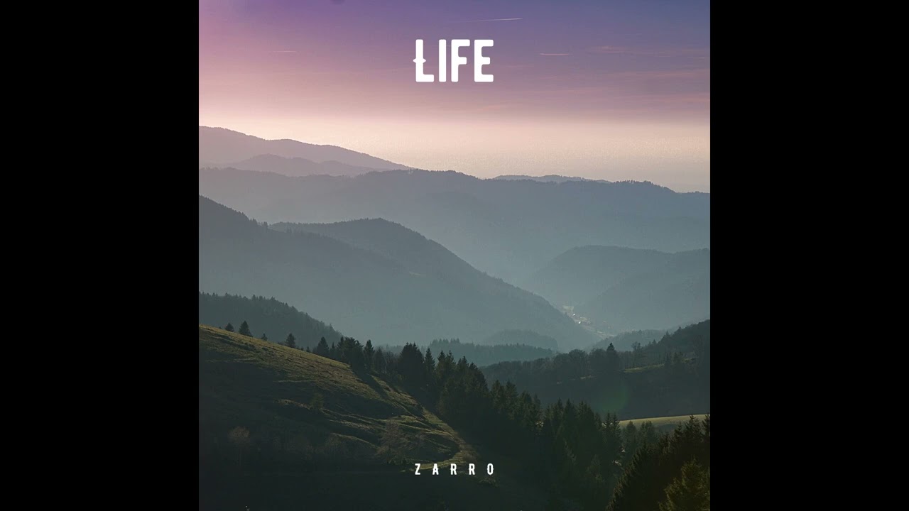 ZarRo - Life