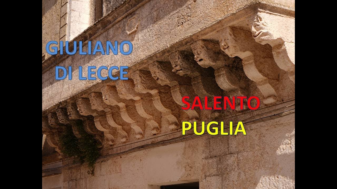 GIULIANO DI LECCE frazione di CASTRIGNANO DEL CAPO (SALENTO - PUGLIA)