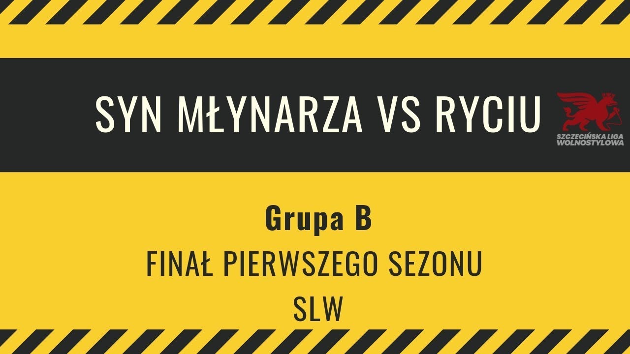 SYN MŁYNARZA vs RYCIU | Grupa B - Finał SLW