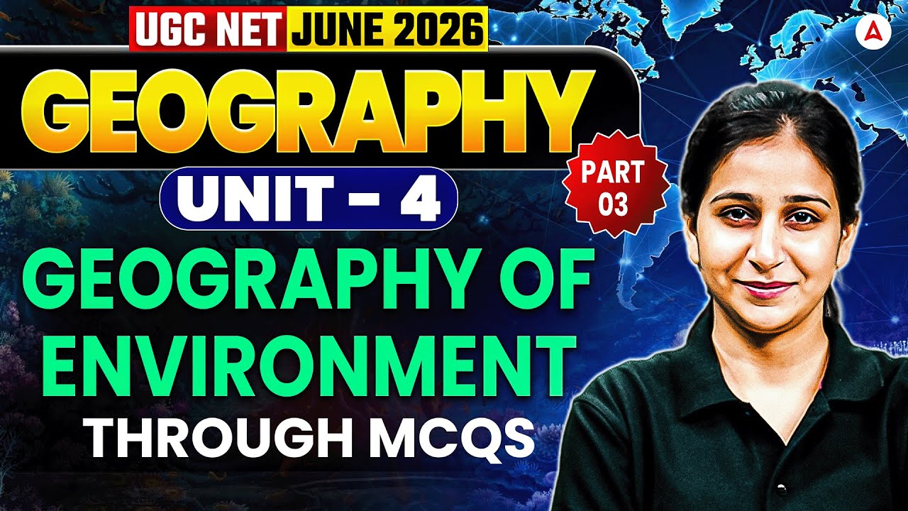 UGC NET Geography | UGC NET Geography Unit 4 | Geography Of Environment Through MCQ By Preeti Mam
