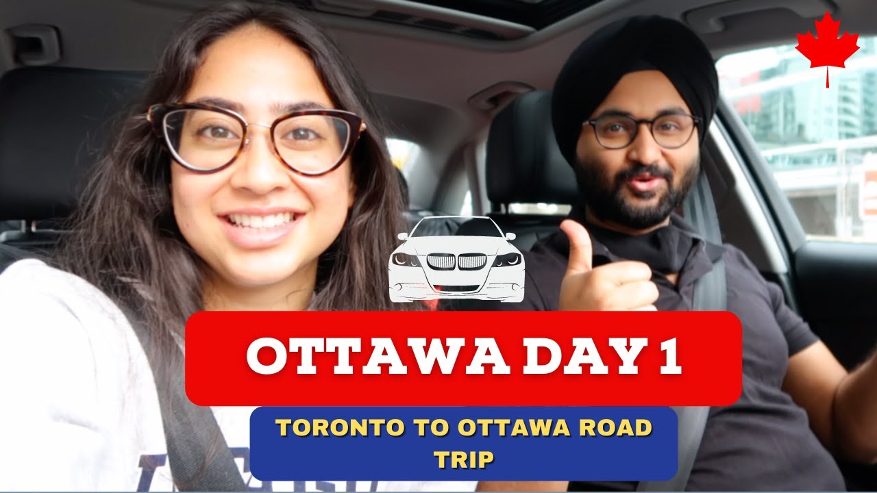 ROAD TRIP to Ottawa | DAY 1 | TORONTO to OTTAWA | Capital of Canada | DELRONTO | CANADA