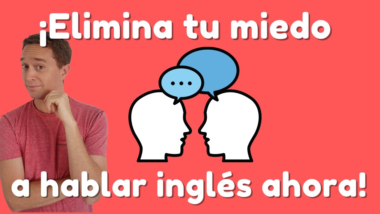 Pierde el miedo a hablar en inglés; ¡habla conmigo ahora!