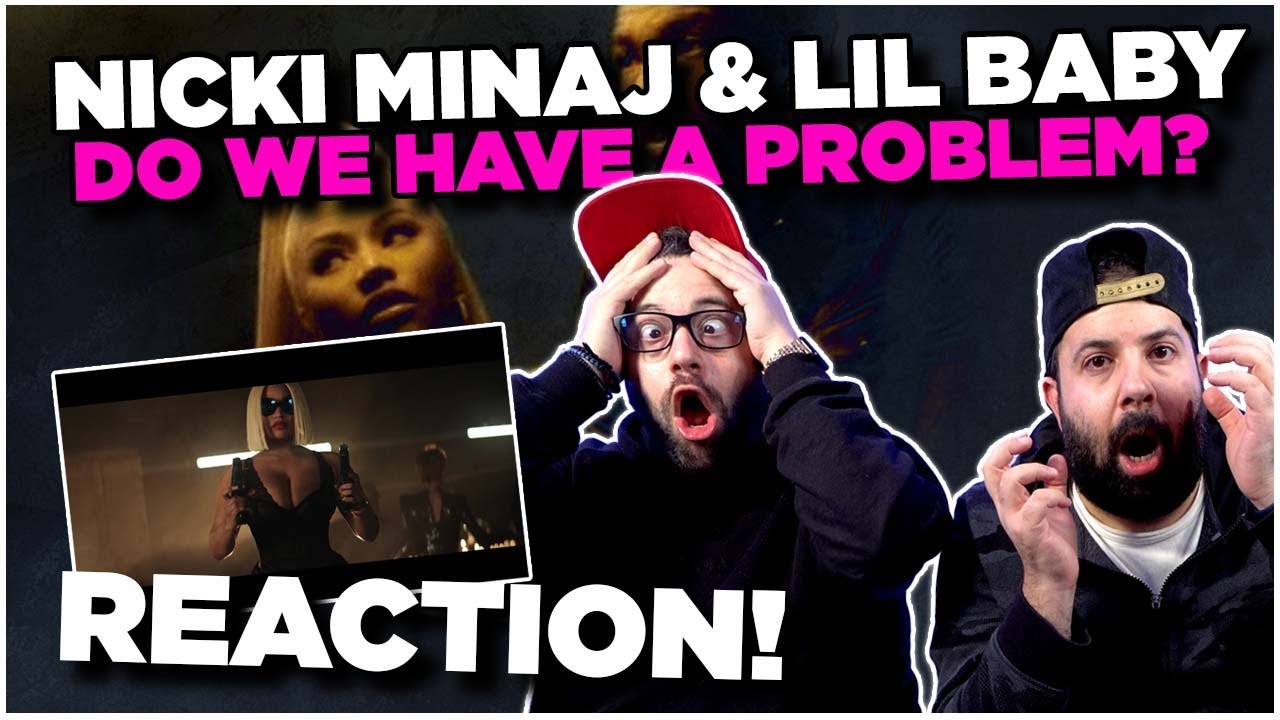 MINAJ RAIDER!! Nicki Minaj ft. Lil Baby - Do We Have A Problem? | JK BROS REACTION!!