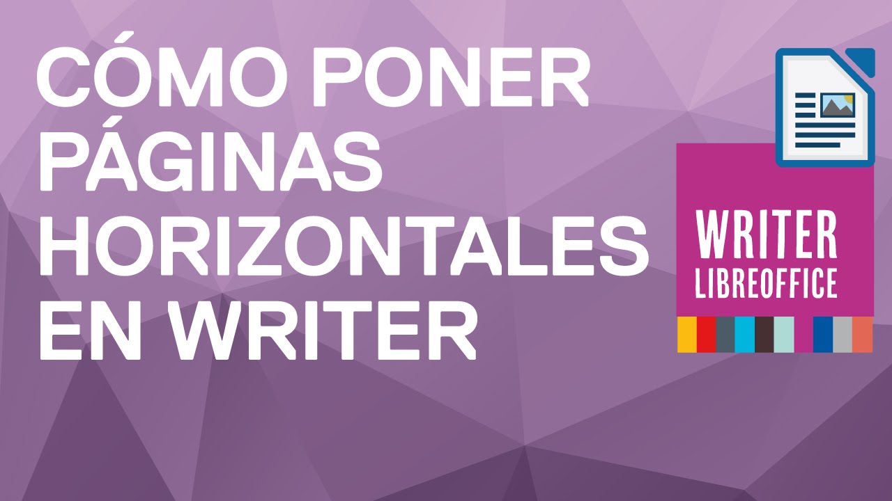 Cómo poner en sentido horizontal una o varias páginas en Writer de LibreOffice