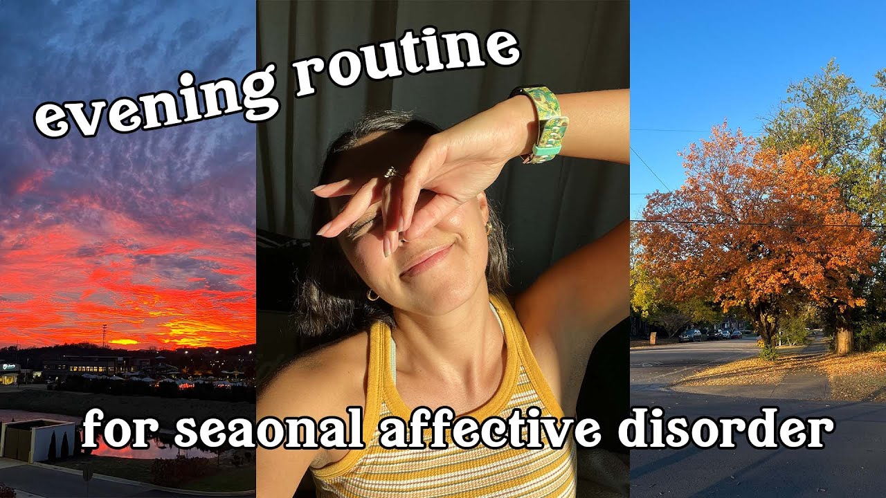 Evening Routine to Help Seasonal Depression ☁️❄️