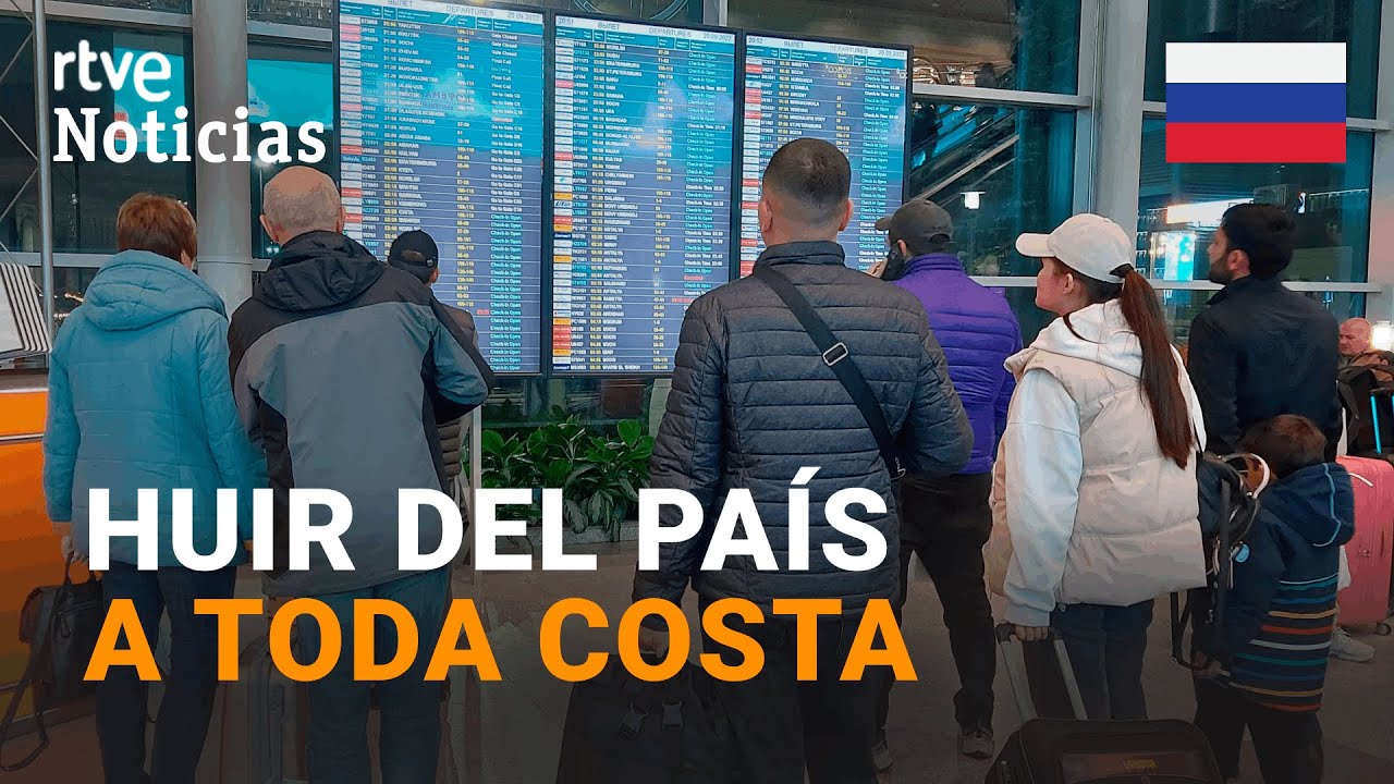 GUERRA UCRANIA-PUTIN: AGOTADOS los BILLETES para SALIR de RUSIA tras la MOVILIZACIÓN | RTVE