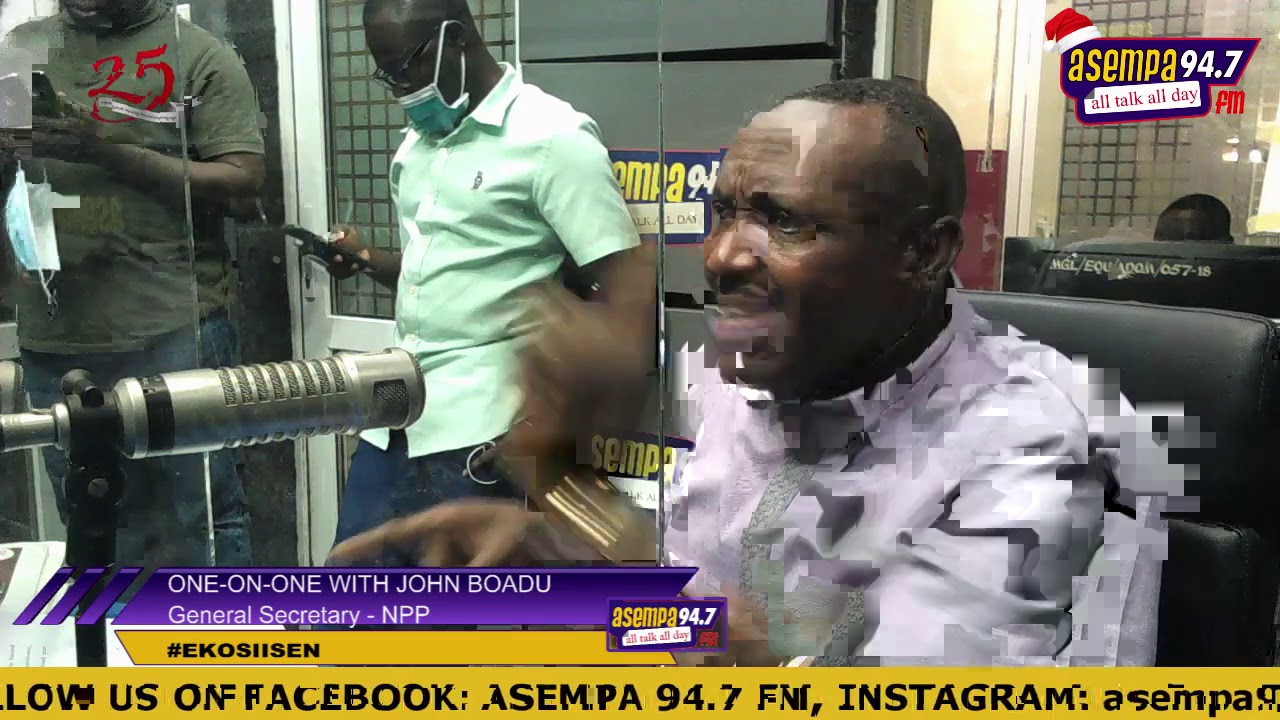 EKOSIISEN ONE-ON-ONE WITH JOHN BOADU, GENERAL SECRETARY - NPP (15-12-20)