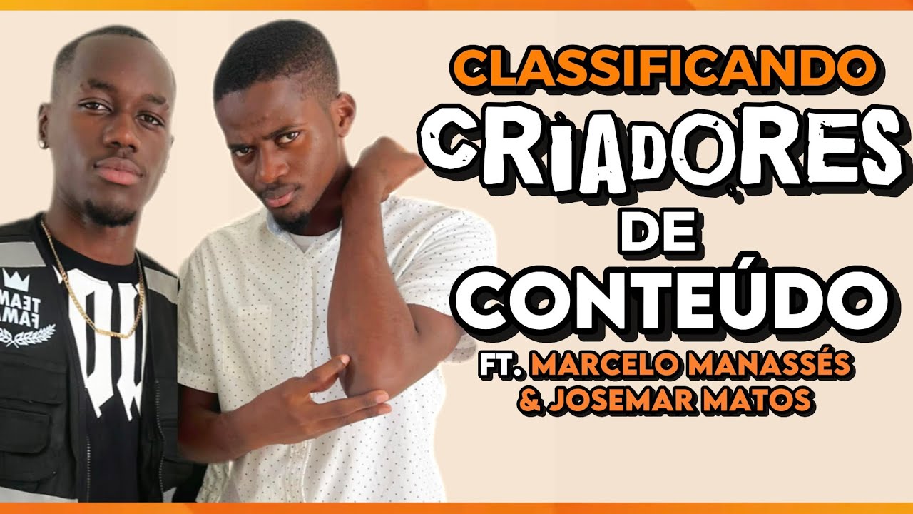 “Classificando criadores de conteúdos” feat. Marcelo Manassés & Josemar Matos😮