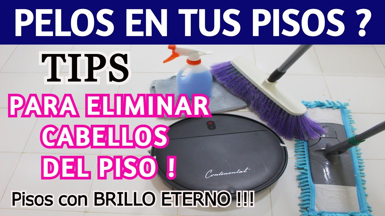 🌺 mira lo FÁCIL de ELIMINAR LOS CABELLOS de los pisos de mi casa / Dulce y Natural.