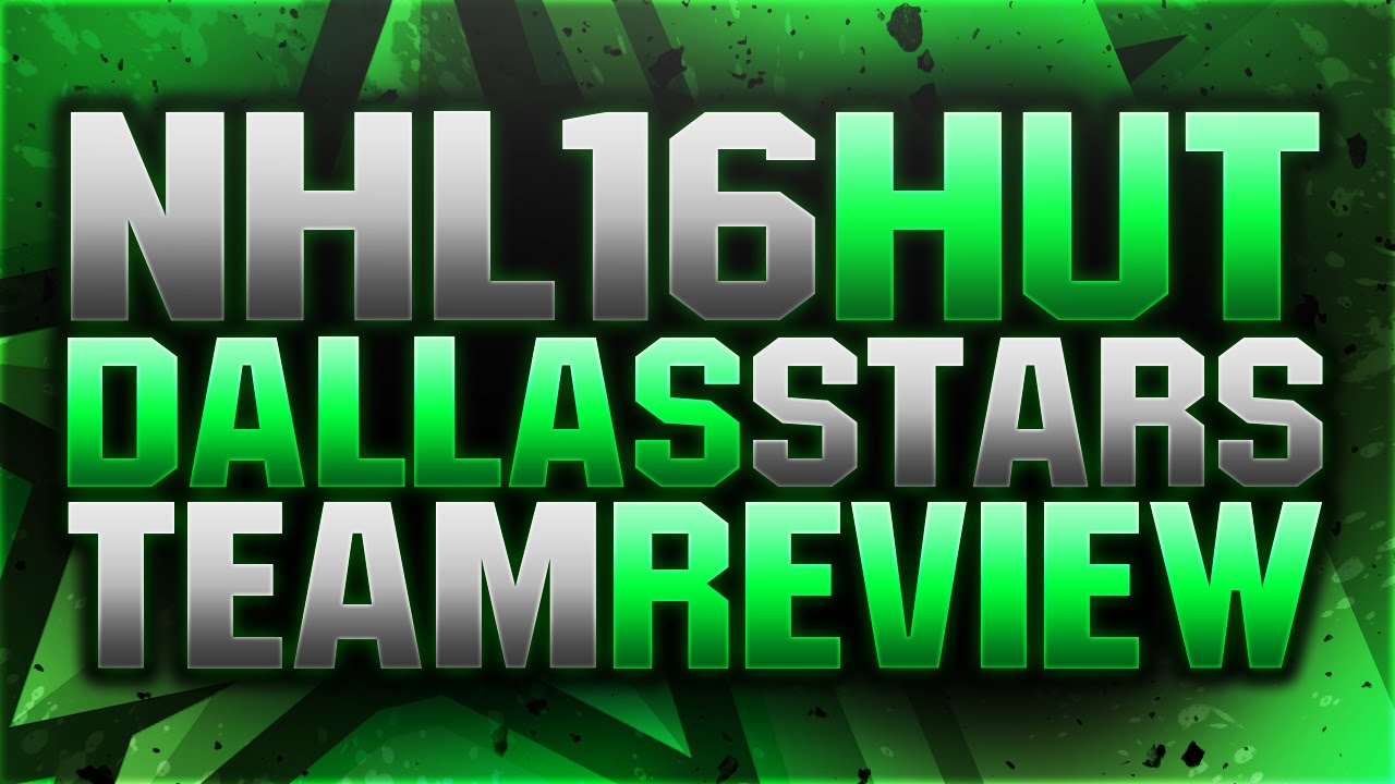 NHL 16 HUT: Dallas Stars Team Review (Hockey Ultimate Team)