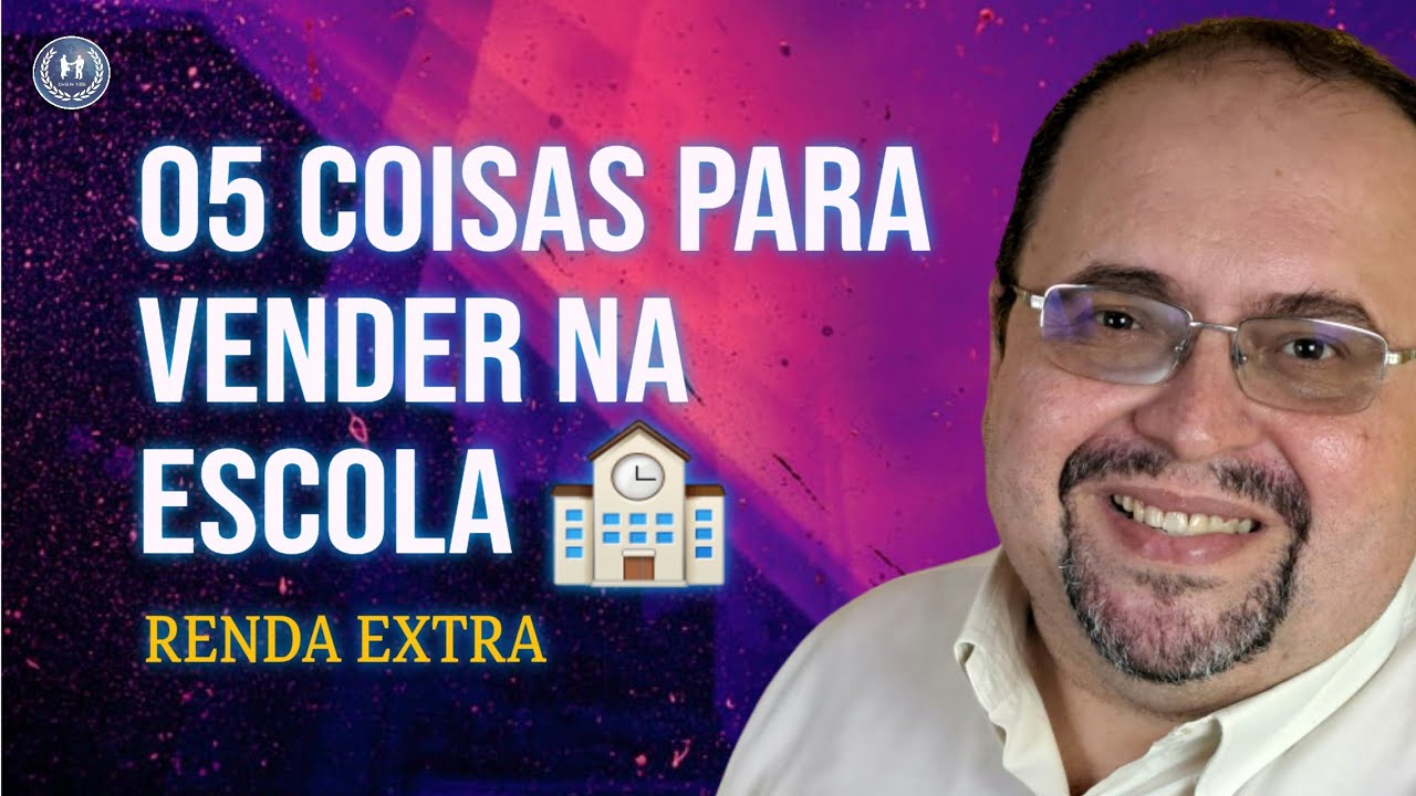 05 COISAS PARA VENDER NA ESCOLA e Ganhar Dinheiro com Renda Extra (Ideias Incríveis e Lucrativas!)