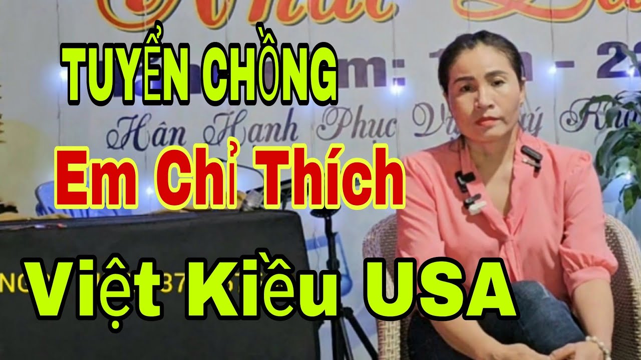 #44.Bình 48 Tuổi Tuyển Chồng Việt Kiều USA