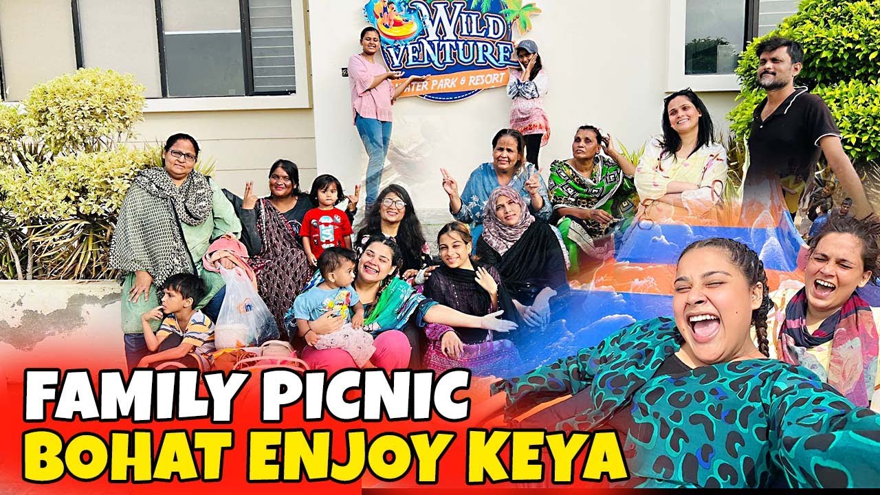 Full Family Picnic Plan 😍 Bohat Enjoy Keya Sab Nai 😮