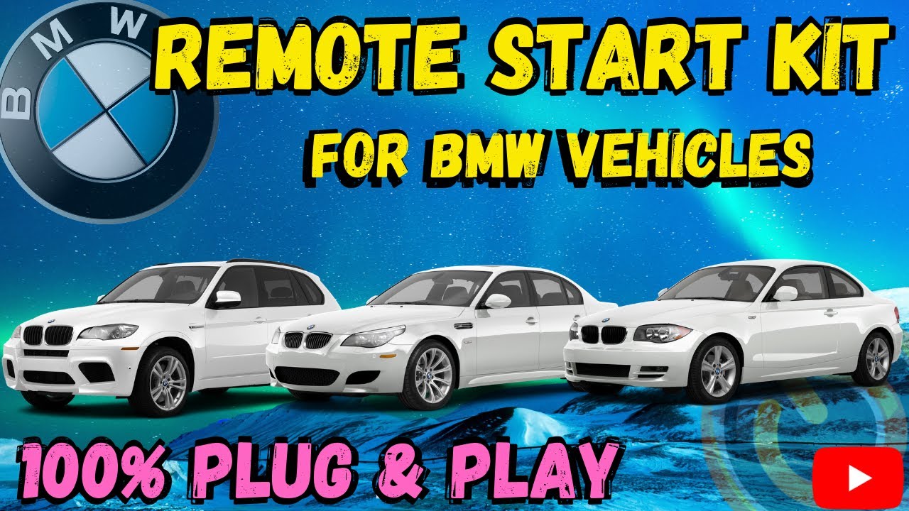 100% Plug & Play Remote Start Kit for BMW Vehicles