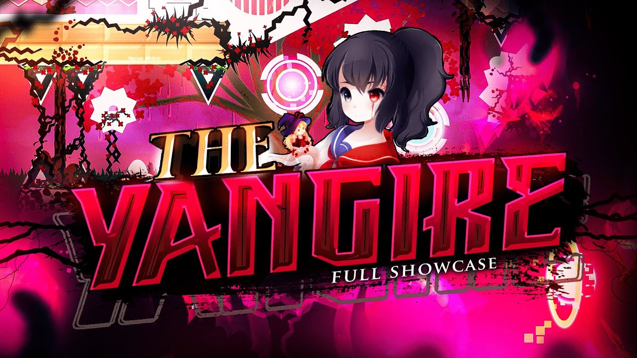 [4K] THE YANGIRE | FULL LEVEL Showcase (Upcoming Extreme Demon) | Geometry Dash