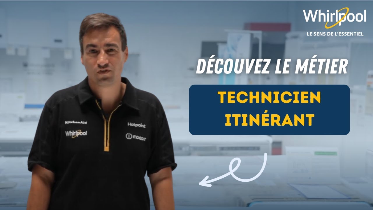 Découvrez le métier de technicien itinérant chez Whirlpool.