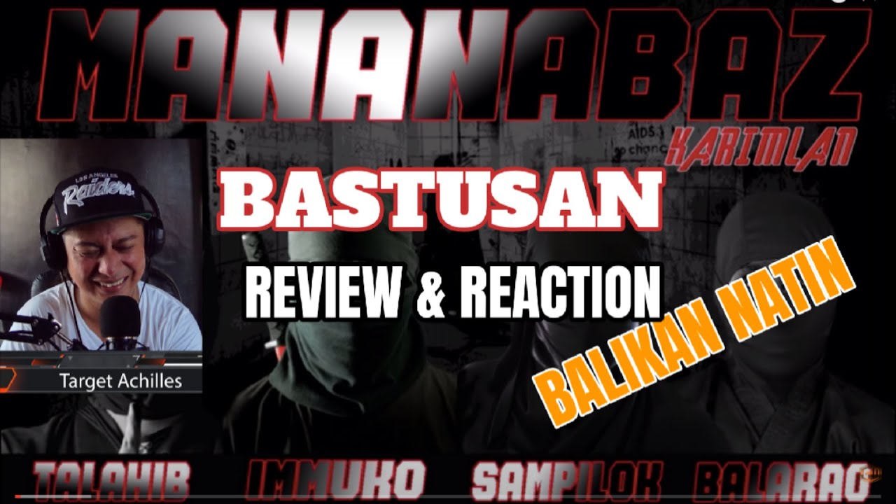 BASTUSAN NA (part 1) - MANANABAZ (REVIEW & REACTION)