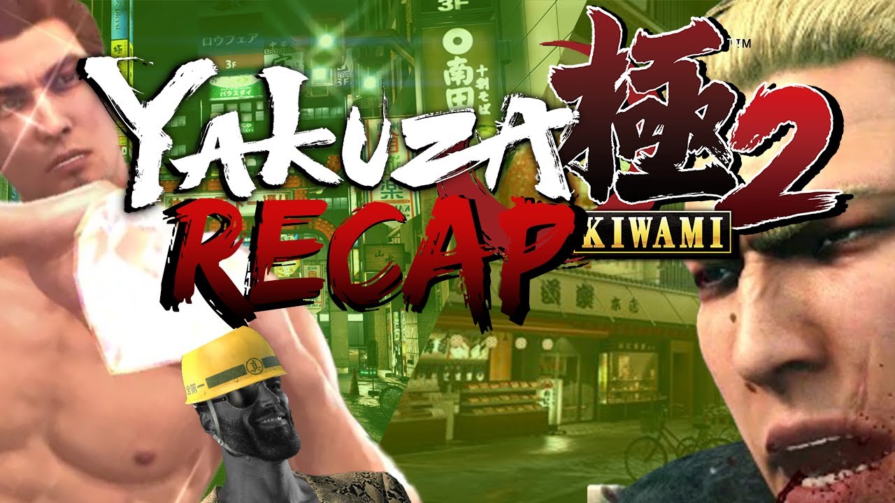 Yakuza Kiwami 2 IN 10 MINUTES