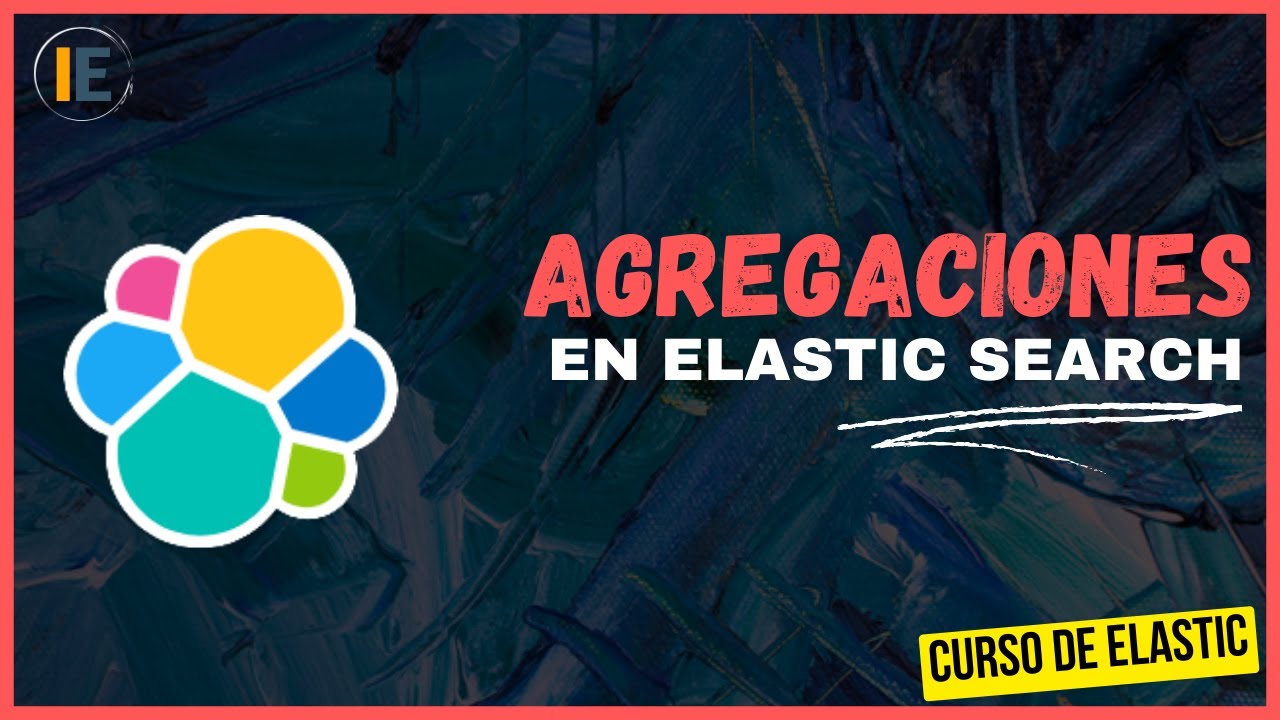 Agregaciones (aggregations) en Elastic Search