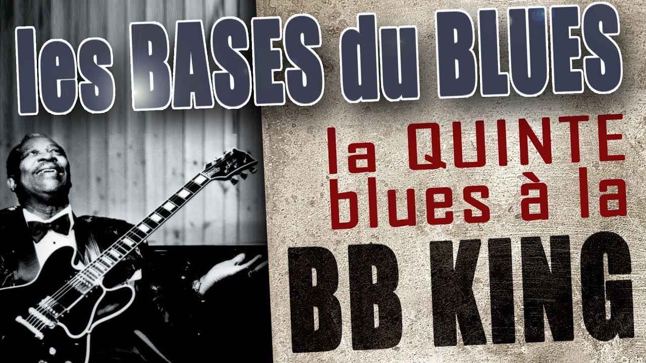 PLAN BLUES - LA QUINTE BLUES A LA BB KING #1