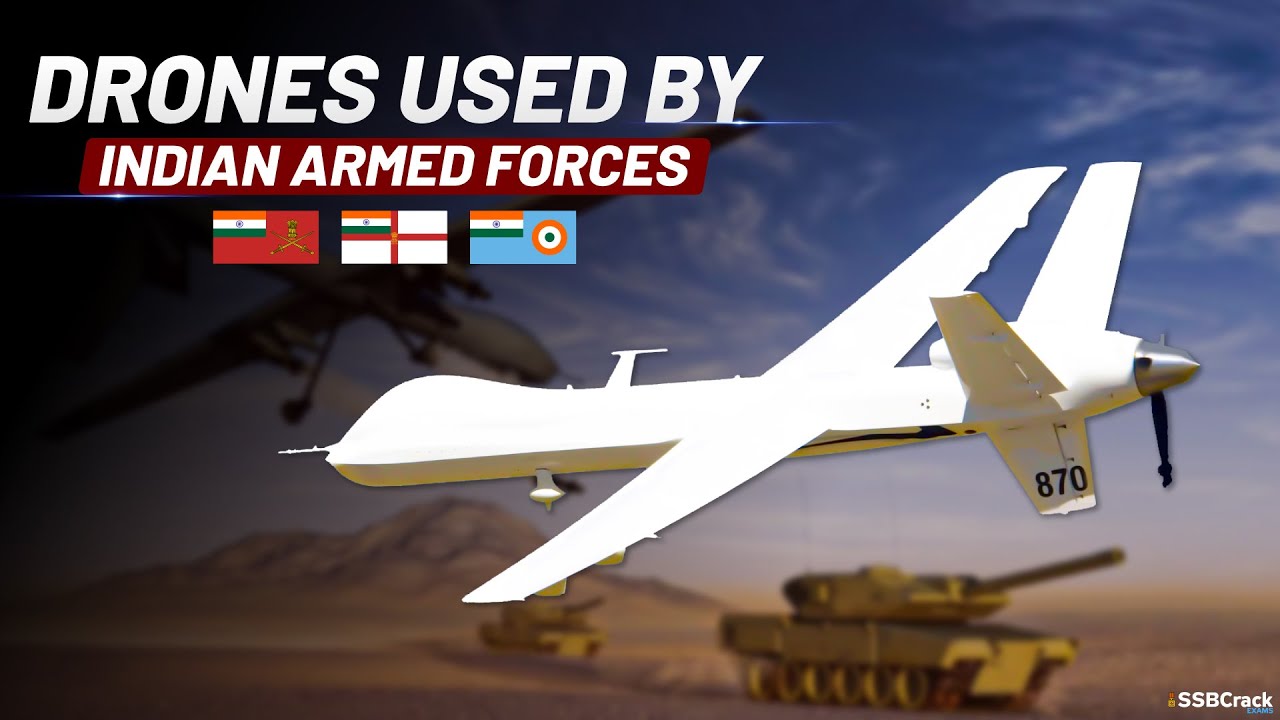 List of Drones Used by Indian Armed Forces
