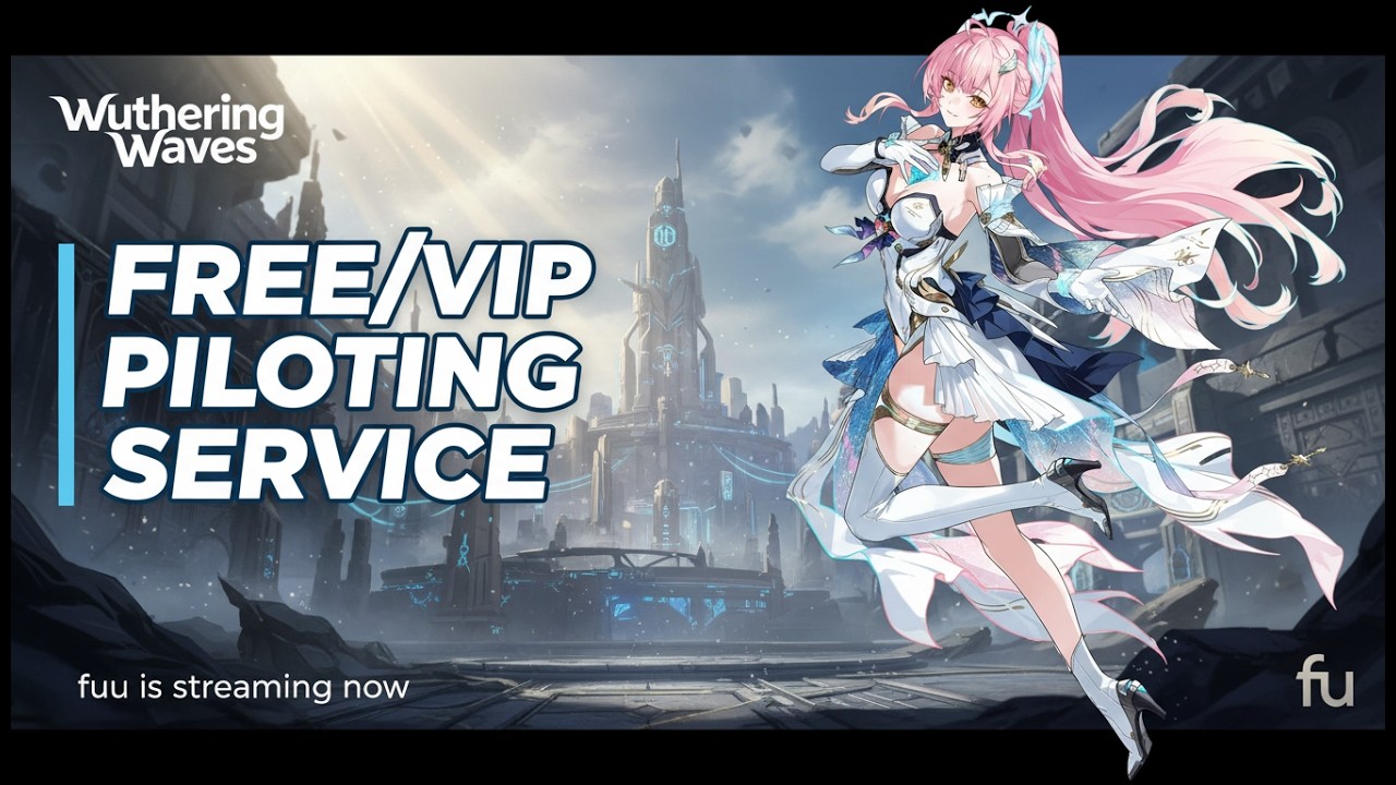 [LIVE] SAHUR KE  ENAM | FREE/VIP END GAME PILOTING | WUTHERING WAVES