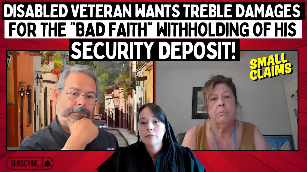Disabled Veteran Wants TREBLE Damages For The “BAD FAITH” Withholding Of His Security Deposit!