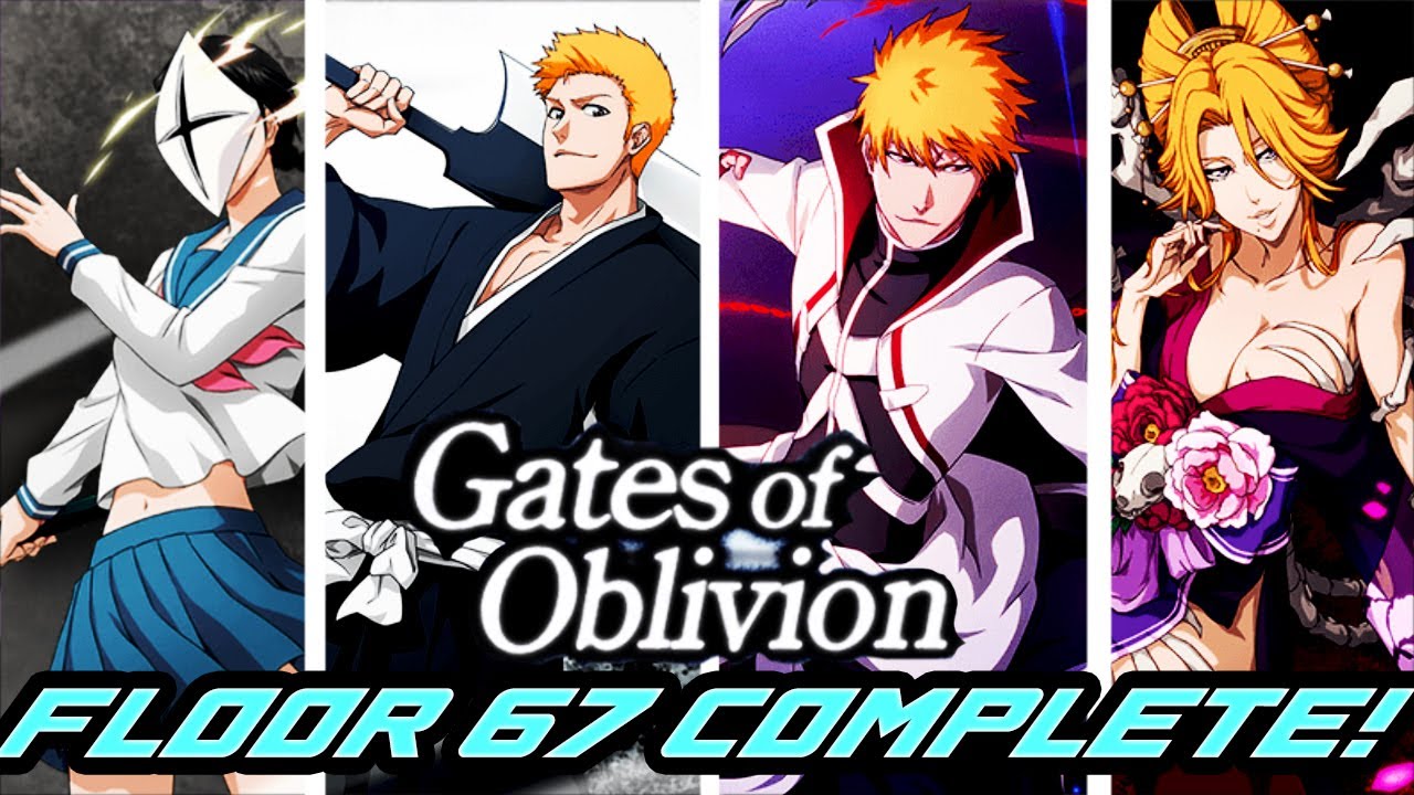 GATES OF OBLIVION FLOOR 67 (Andar) COMPLETE! - Bleach Brave Souls