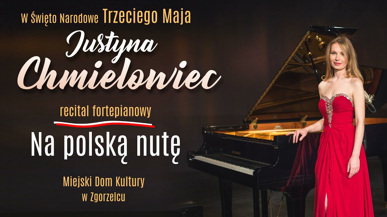 Justyna Chmielowiec - recital fortepianowy. MDK Zgorzelec.