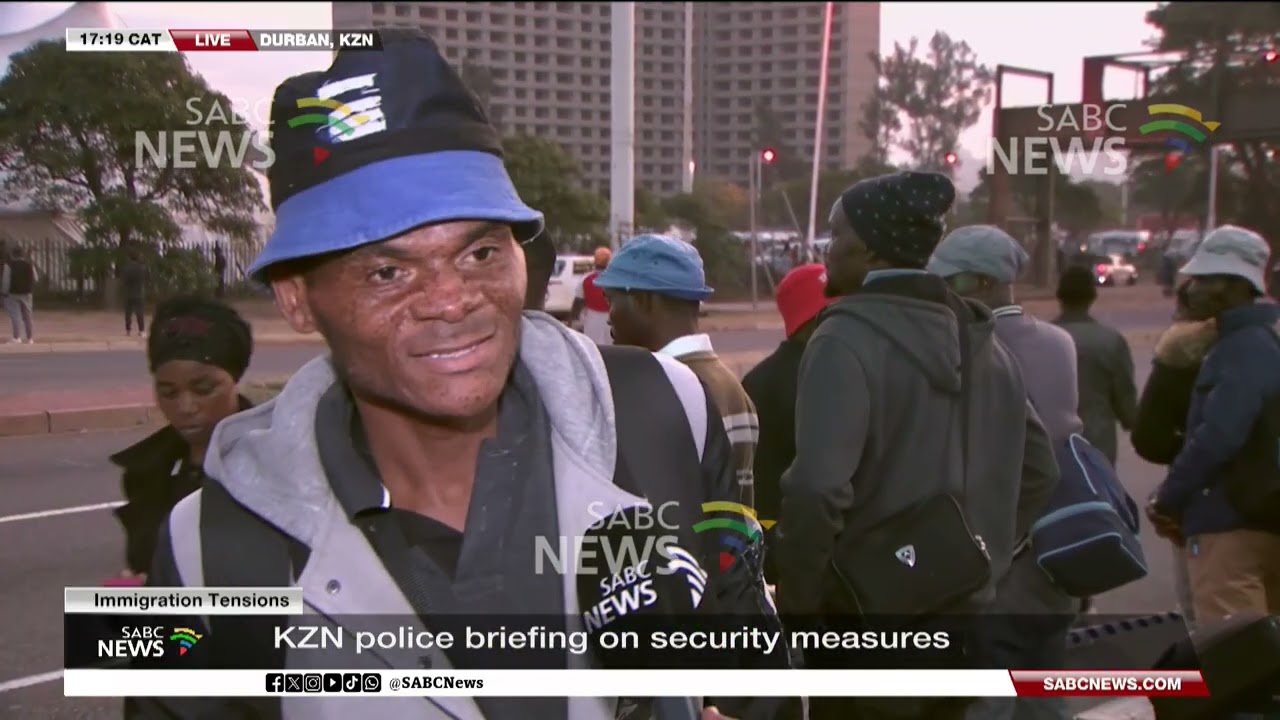 Immigration Tensions | KZN police briefing on security measures: Mlondi Radebe updates