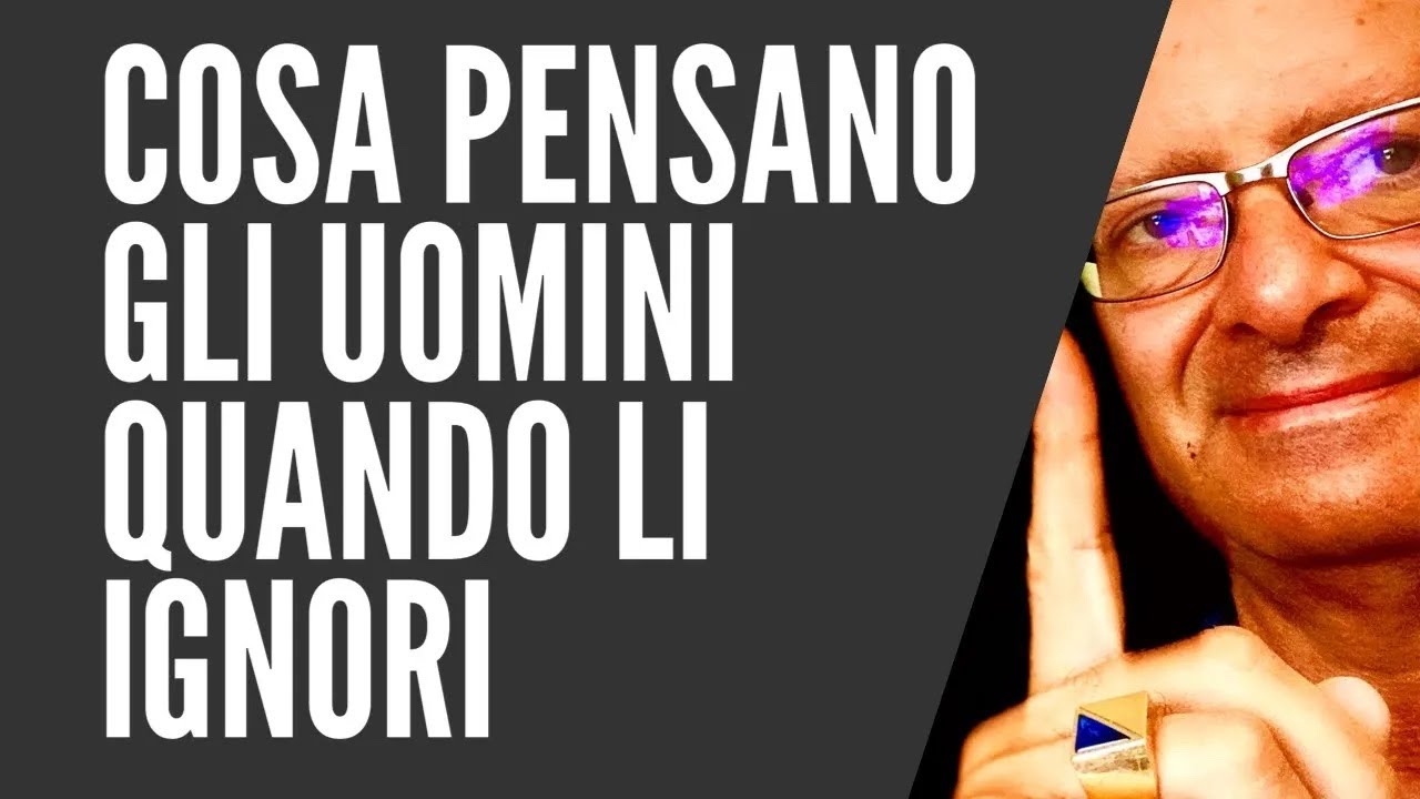 Cosa Pensano davvero gli Uomini Quando Li Ignori