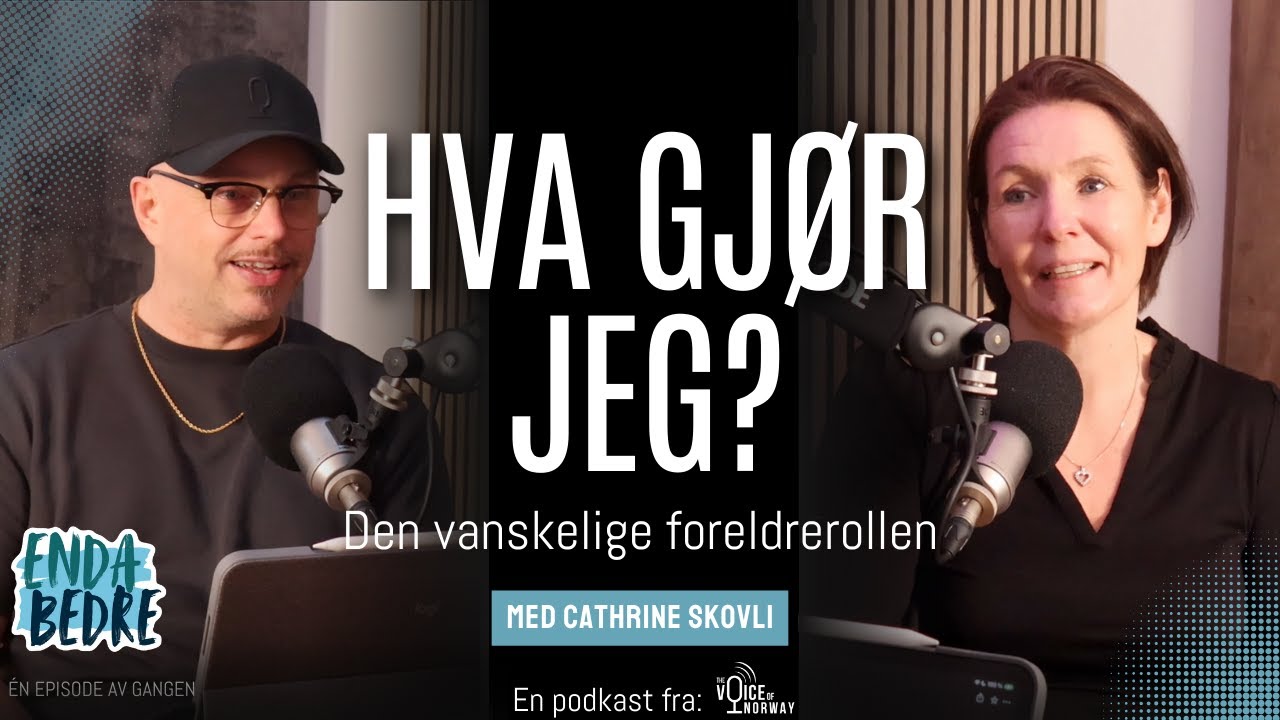 De vanskelige barna - eller er det vi foreldre som er problemet? Med Cathrine Skovli.