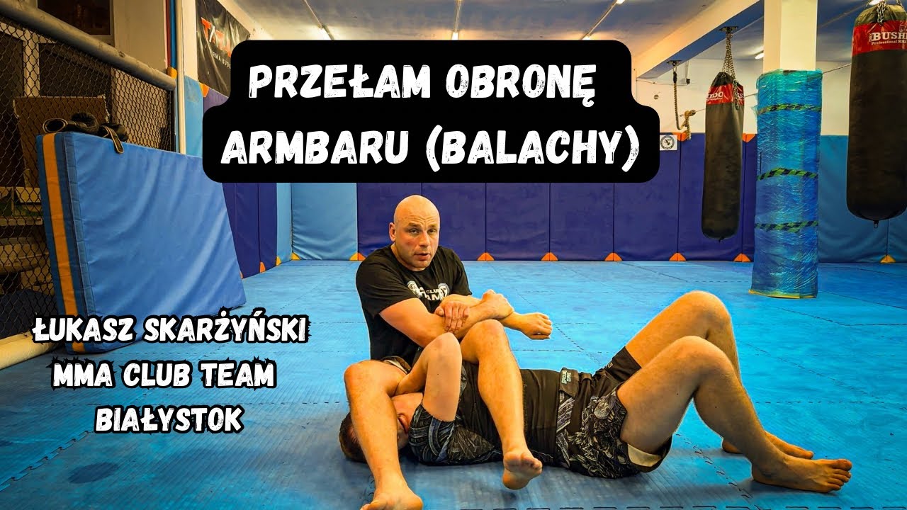 Podstawy BJJ | rozbicie obrony armbaru (balachy) z pozycji spider web | Łukasz Skarzyński 