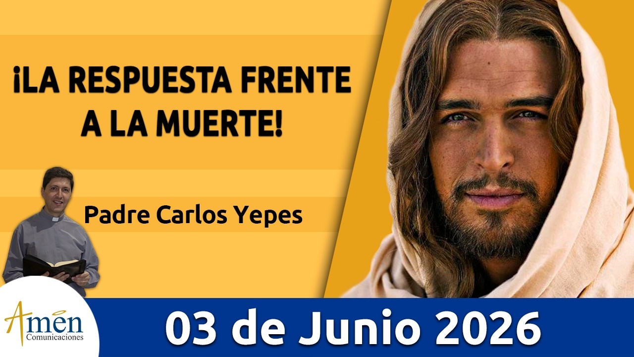 Evangelio De Hoy, Miercoles 03 de Junio 2026 #PadreCarlosYepes l Marcos 12, 18-27 #Evangelio