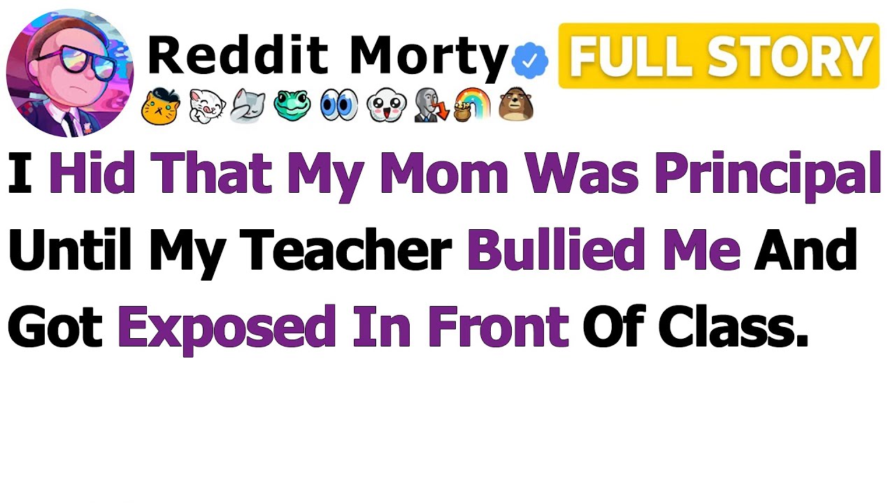 I Hid That My Mom Was Principal Until My Teacher Bullied Me and Got Exposed in Front…[FULL STORY] 