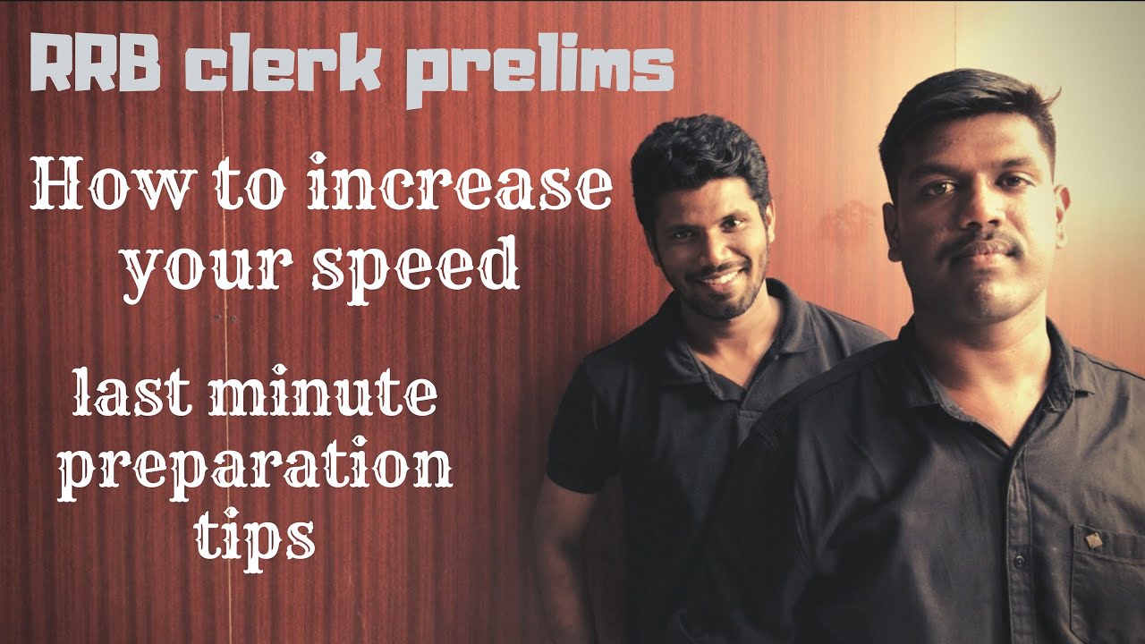 RRB clerk prelims - last minute preparation tips | how to increase your speed | Mr.Raj & Mr.Jack