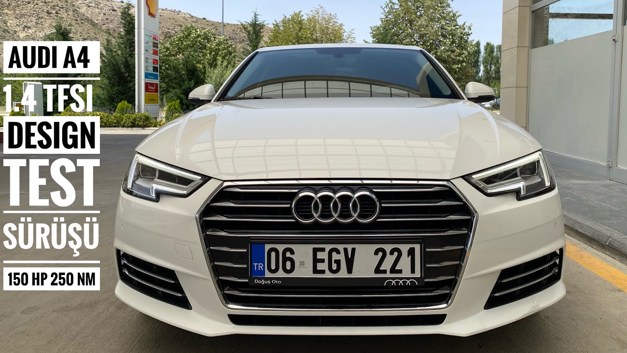 AUDİ A4 1.4 TFSI 150 HP DESIGN TEST SÜRÜŞÜ / İÇ-DIŞ TASARIM, GENEL İNCELEME, TEKNİK VERİLER B9 KASA