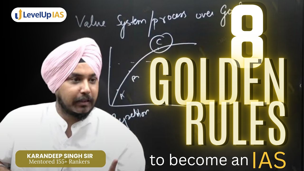 IAS Toppers Follow These 8 Rules (Most Ignore #7) | Karandeep Sir | LevelUp IAS