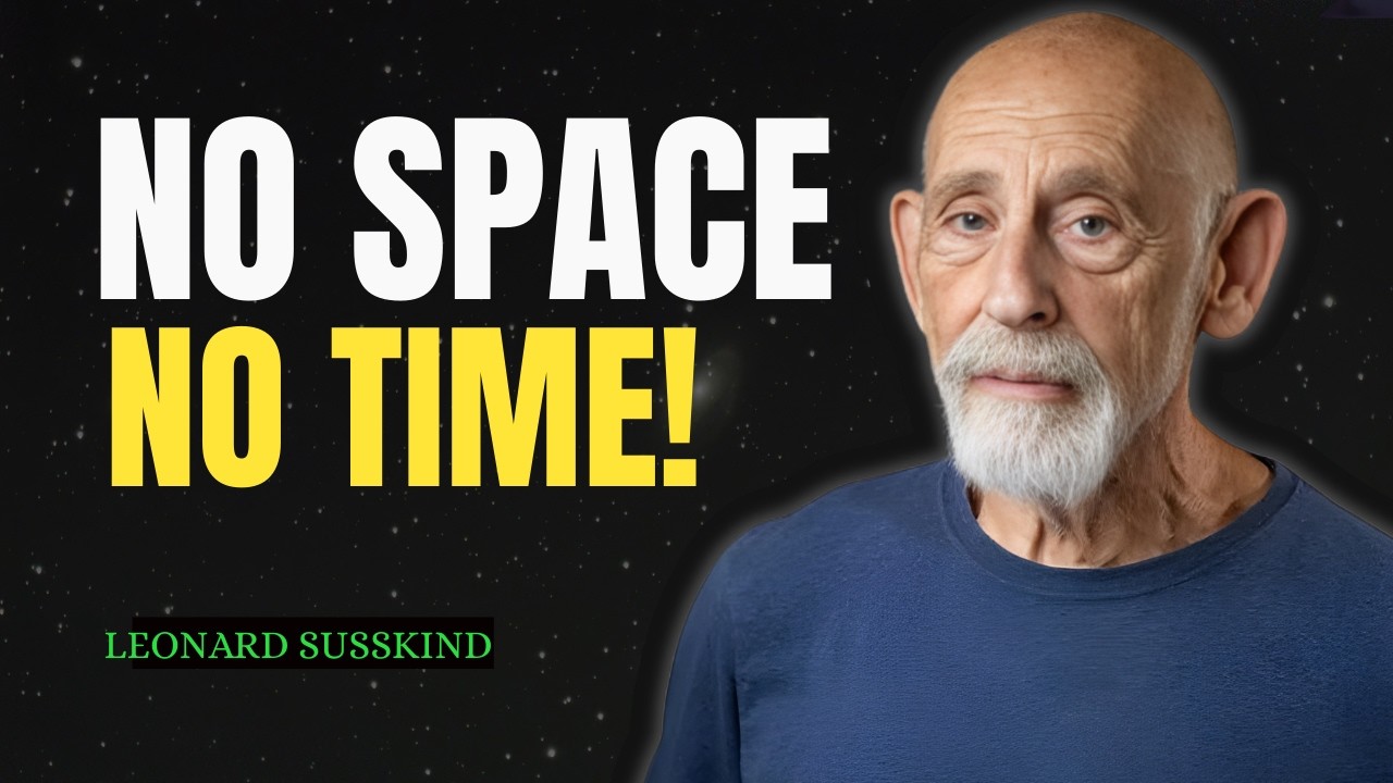 Before Space and Time | Leonard Susskind