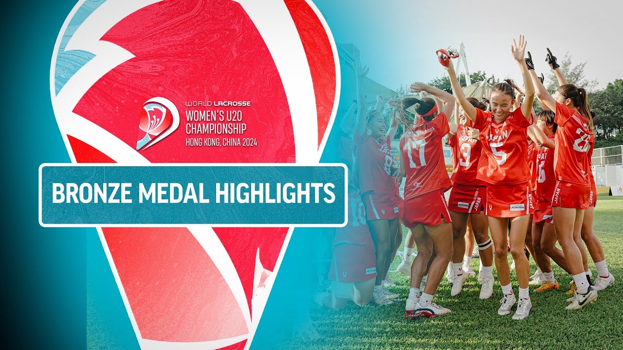 Bronze Medal Highlights | 2024 World Lacrosse Women's U20 Championship