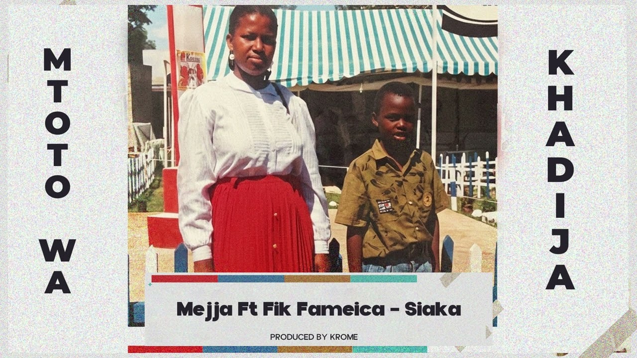 Mejja ft. Fik Fameica &ndash; Siaka {Track No.12}