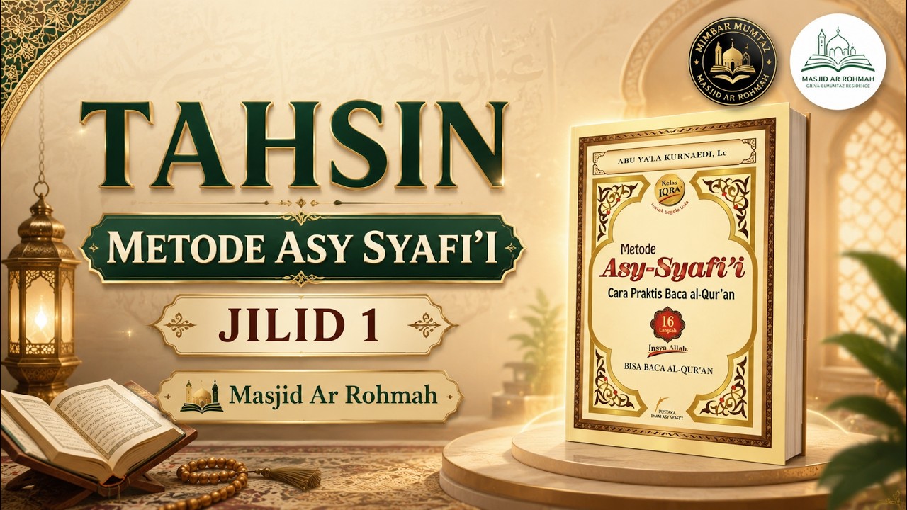 Tahsin Metode Asy-Syafi'i #42 | Ustadz Khoerul