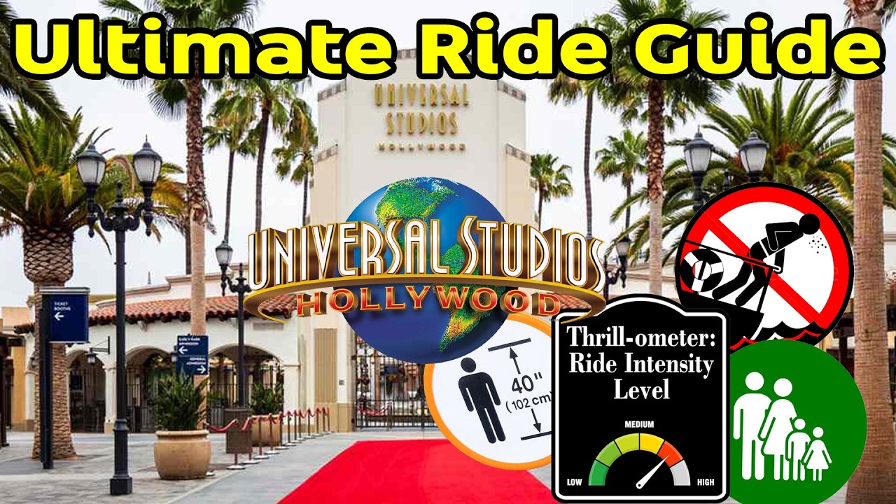Universal Studios Hollywood Attractions / Ride Guide