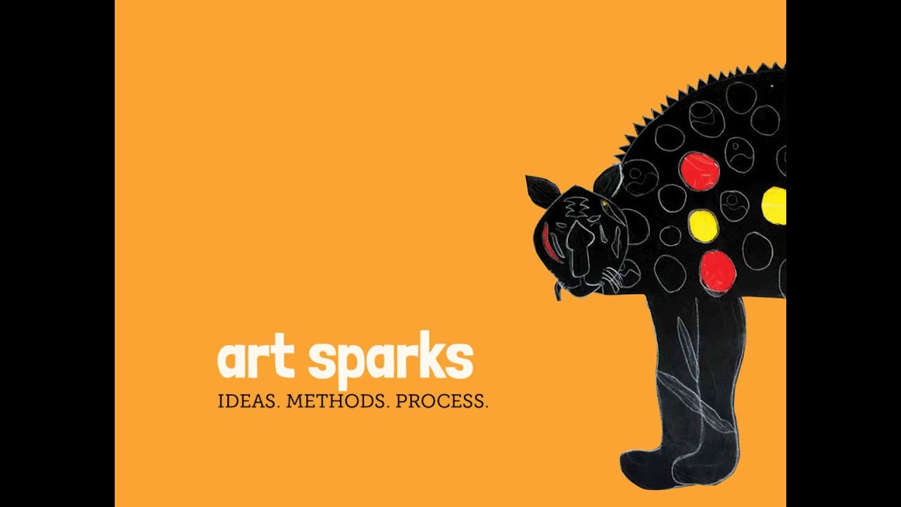 Art Sparks: Ideas. Methods. Process.