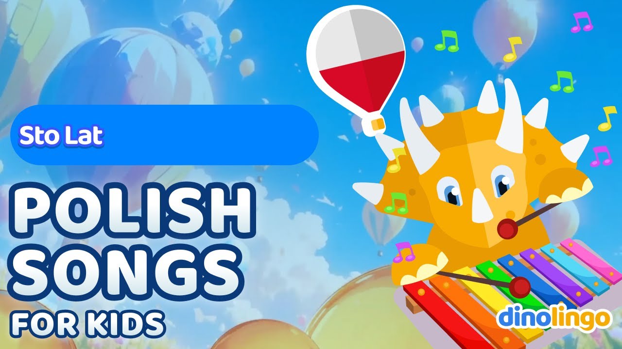 Sto lat (Sto lat, sto lat, niech żyje, żyje nam) – Polish Songs for Kids