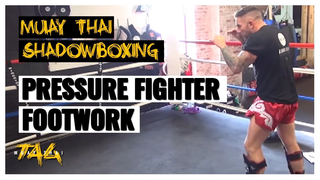 Liam Harrison & Kru Chris (T.A.G.) - Muay Thai Shadow Boxing – Pressure Fighter Footwork