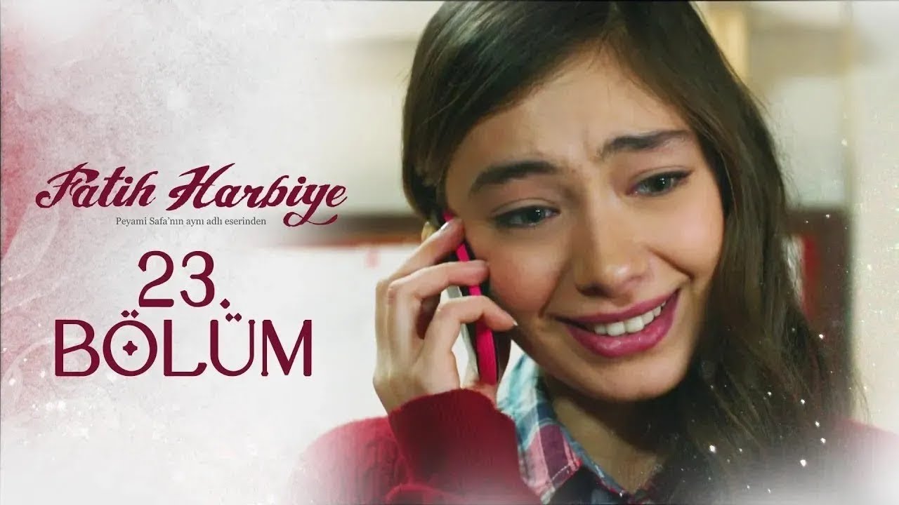 Fatih Harbiye 23. Bölüm