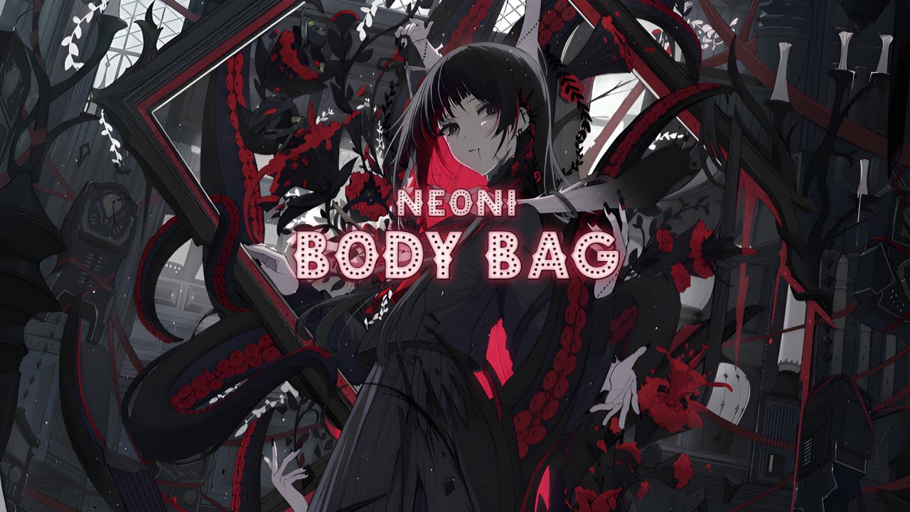 Neoni - BODY BAG [Lyrics]